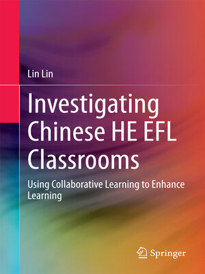 cover image of Investigating Chinese HE EFL Classrooms